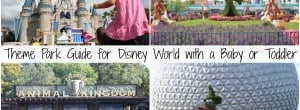 Disney World with a Baby, Disney World with a Toddler, disney theme parks with baby, disney theme parks with a toddler