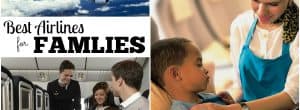 best airlines for families, flying with baby, flying with kids