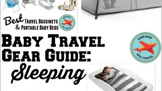 Baby Travel Sleeping Gear Guide Cribs and Portable Toddler Beds
