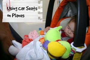 using car seats on planes, flying with car seats, car seat on planes