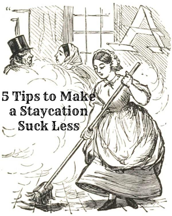 staycation tips, staycation ideas, staycation at home, staycation