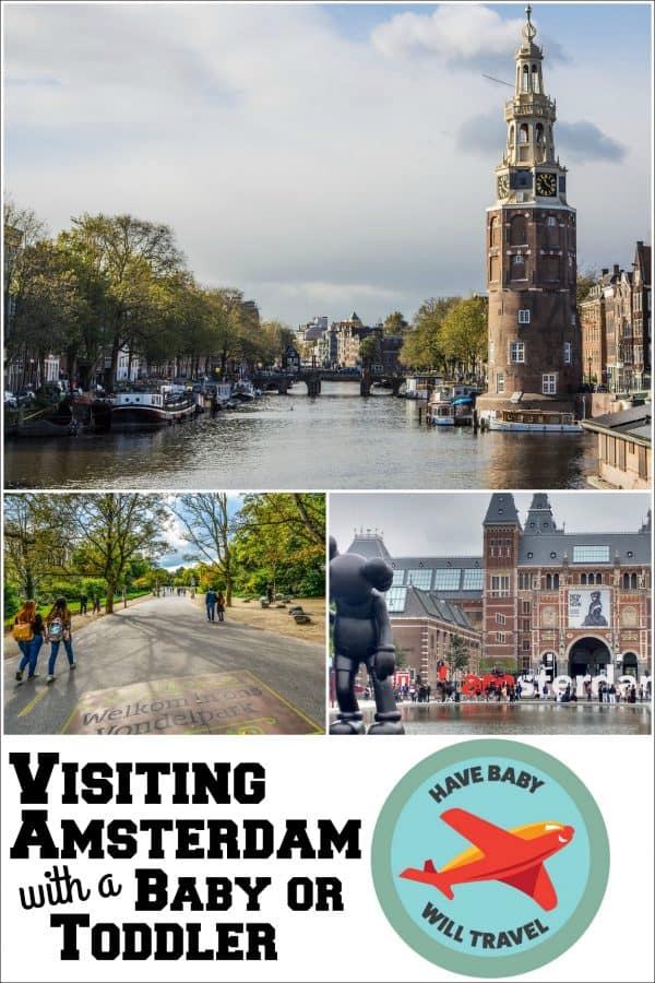 visiting amsterdam, visiting amsterdam with a baby, amsterdam with a baby, amsterdam with a baby or toddler, amsterdam with babies, amsterdam with toddlers
