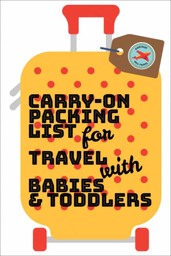 carry-on packing list for traveling with a baby or toddler