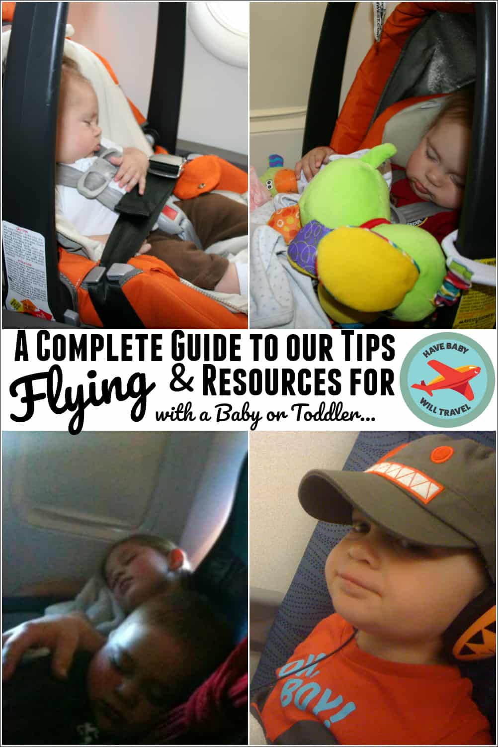 Flying with a Baby or Toddler Tips | Have Baby Will Travel
