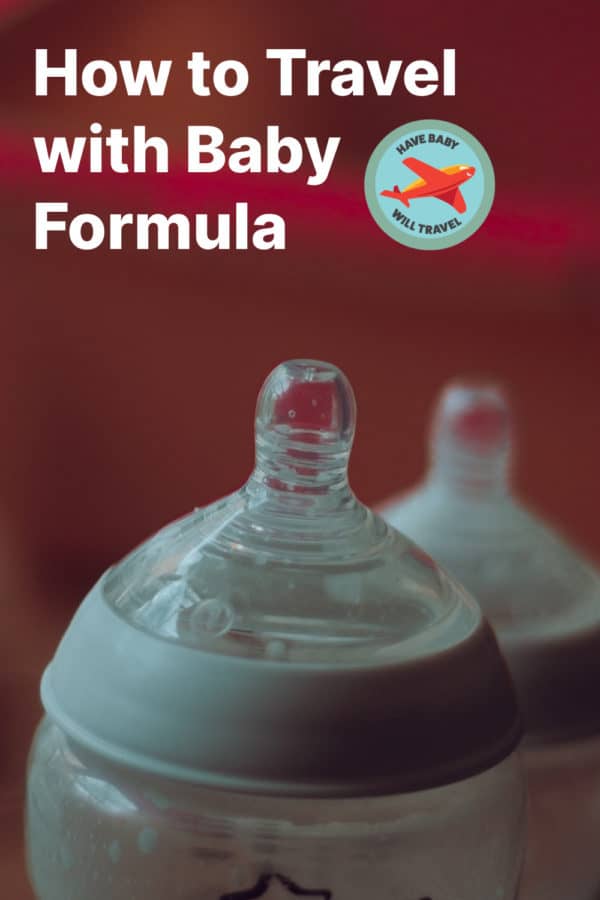 How to Travel with Baby Formula - Have Baby Will Travel